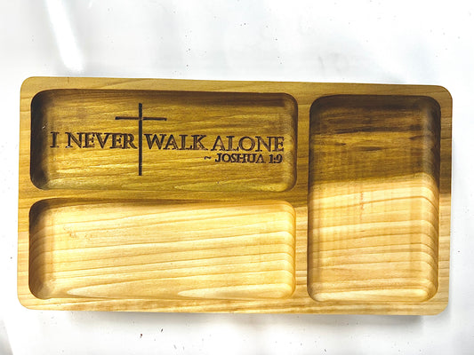 "I Never Walk Alone:" Tray Holder